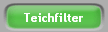 Teichfilter