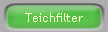 Teichfilter